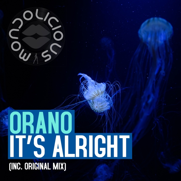 Orano - It's Alright